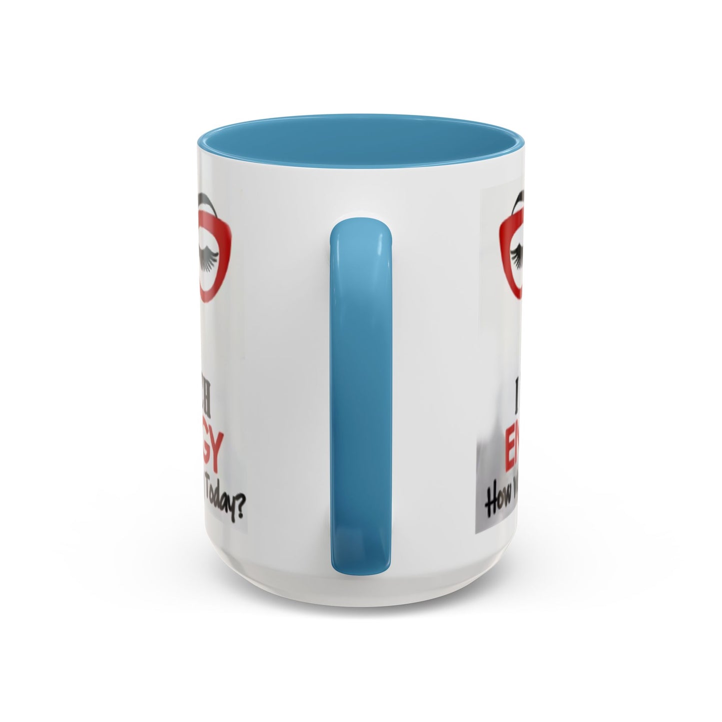 I Match Energy Coffee Mug