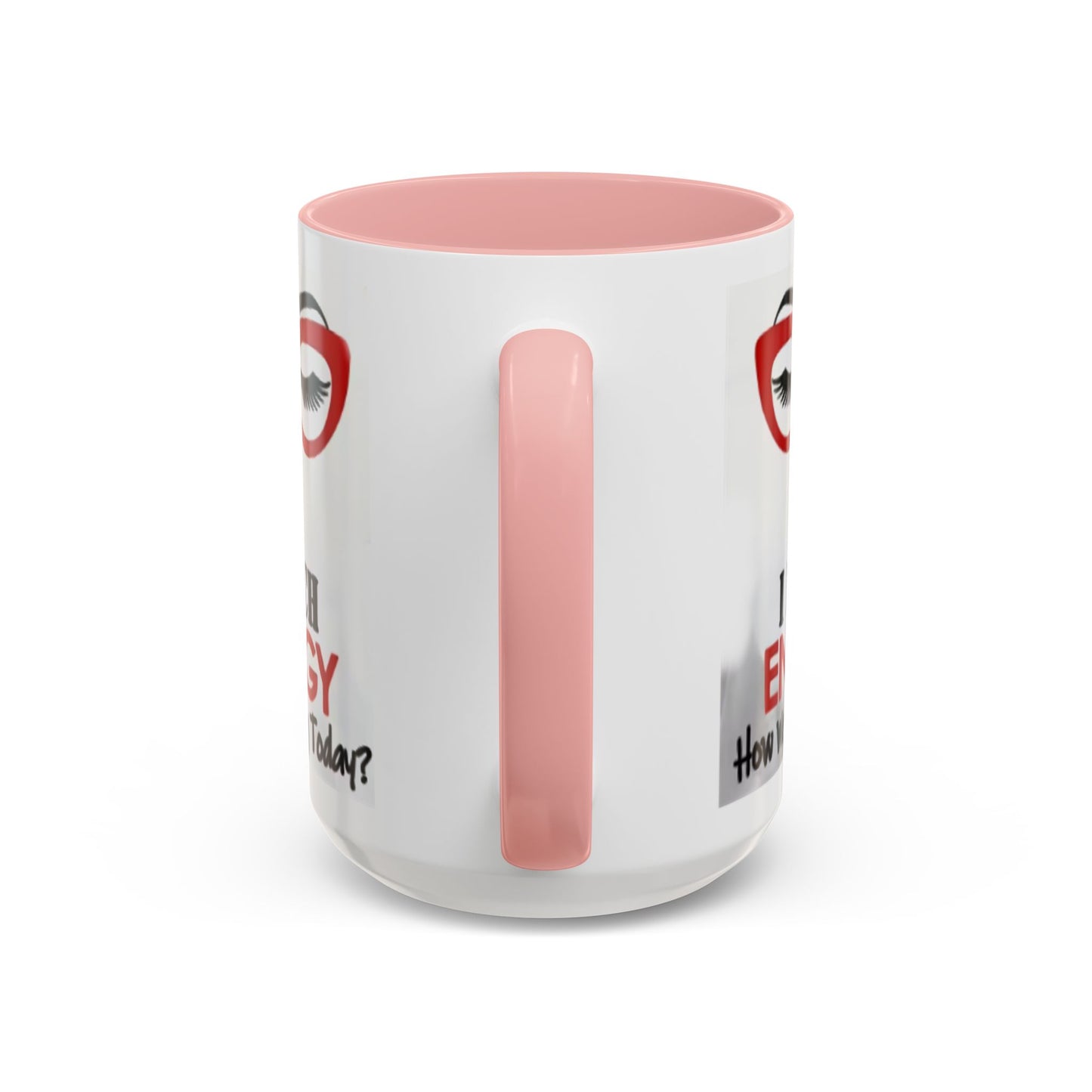 I Match Energy Coffee Mug