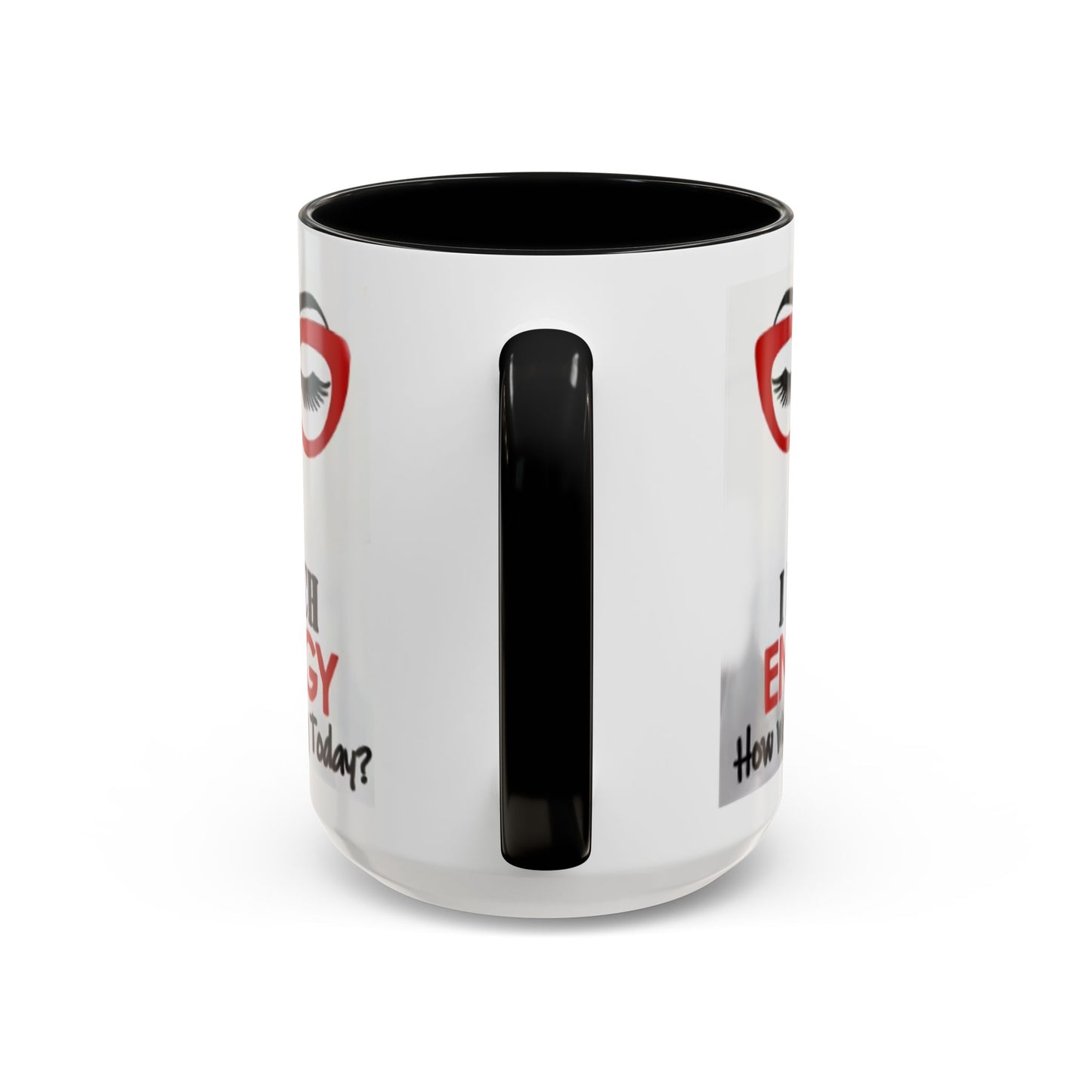 I Match Energy Coffee Mug
